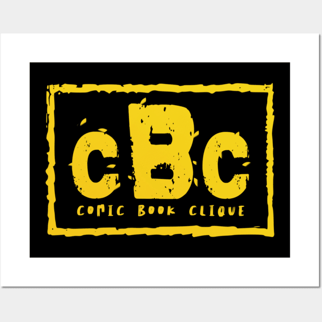 cBc 4 Lyf Wall Art by ComicBook Clique